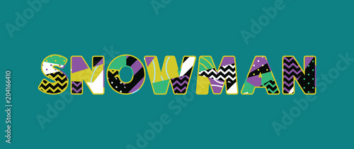 Snowman Concept Word Art Illustration