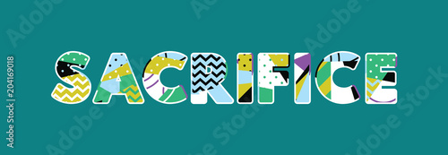 Sacrifice Concept Word Art Illustration