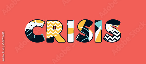 Crisis Concept Word Art Illustration