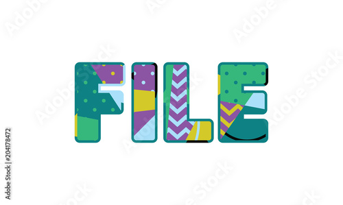 File Concept Word Art Illustration