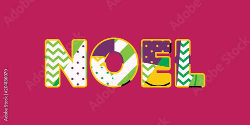 Noel Concept Word Art Illustration