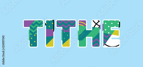 Tithe Concept Word Art Illustration
