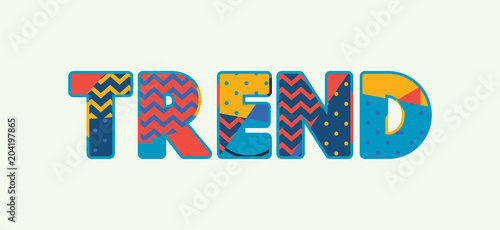 Trend Concept Word Art Illustration