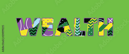 Wealth Concept Word Art Illustration