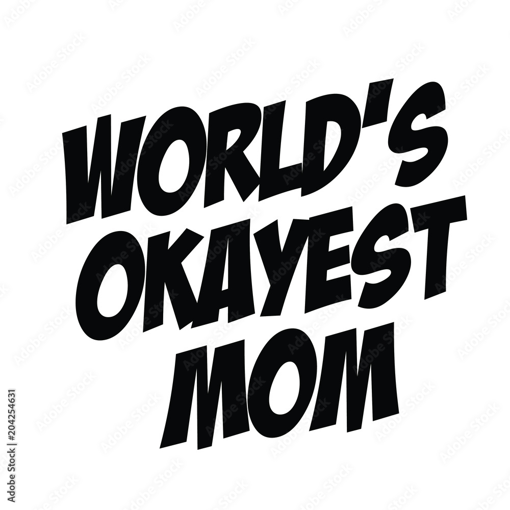 Funny Mother's Day Quote Decorative Calligraphy Vector Funny Mother's Day Quote Decorative Calligraphy Vector
