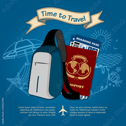 Time to travel. Bag, international passport and boarding passes tickets for traveling by plane. Concept for travel and vacations. Vector illustration