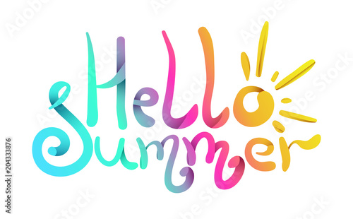 Bright colorful gradient hello summer lettering with sun as letter o. Cute sunny rainbow description for poster or card print, decoration, header, seasonal design