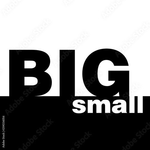 Concept of big and small