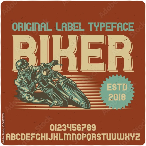 Original label typeface named "Biker". Good handcrafted font for any label design.