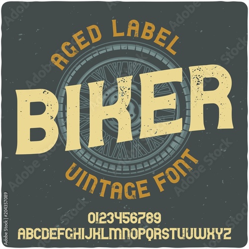 Original label typeface named "Biker". Good handcrafted font for any label design.