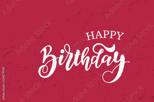 Happy Birthday hand written lettering.