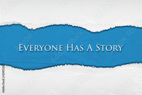 Everyone has a Story.