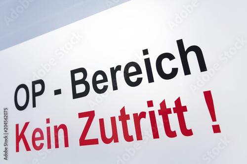 Schild OP-Bereich, Kein Zutritt photo