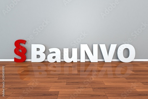 German Law BauNVO abbreviation for Verordnung ueber die bauliche Nutzung der Grundstuecke 3d illustration photo