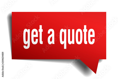 get a quote red 3d speech bubble