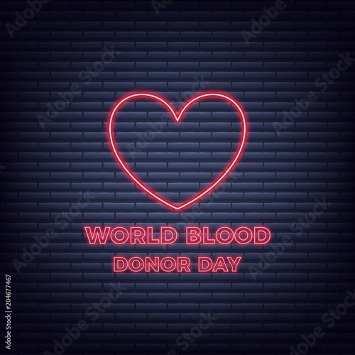 World Blood Donor Day. Neon heart and typography