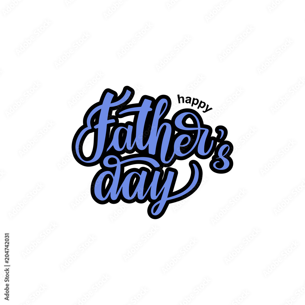 Happy Father's day Calligraphy greeting card. Vector illustration. Hand written  lettering composition for day of father.