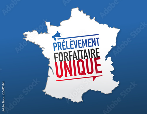 PFU - prélèvement forfaitaire unique - flat tax