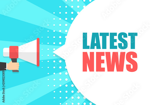 Male hand holding megaphone with Latest news speech bubble. Loudspeaker. Banner for business, marketing and advertising. Vector illustration.