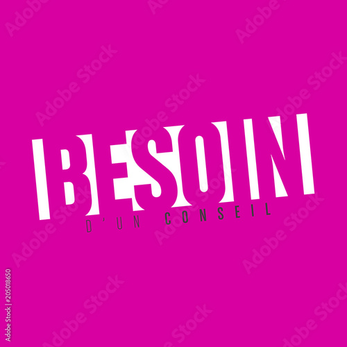 besoin d'un conseil