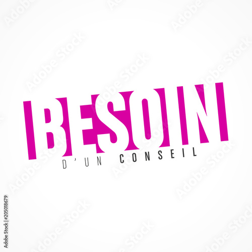 besoin d'un conseil