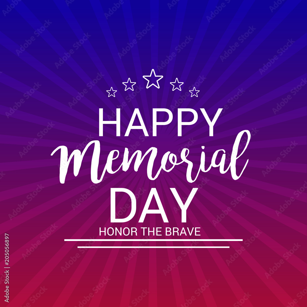 Happy Memorial Day. Happy Memorial Day.