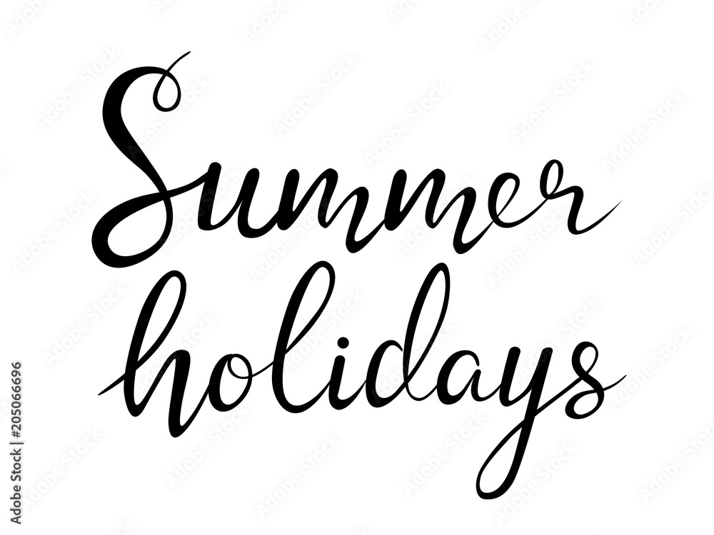 Summer holidays lettering Summer holidays lettering