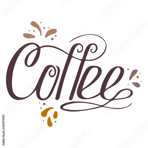 Hand-drawn lettering - Coffee. Brown vector drawing.