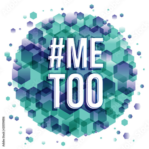 Me Too social movement hashtag against sexual assault and harassment. Vector illustration