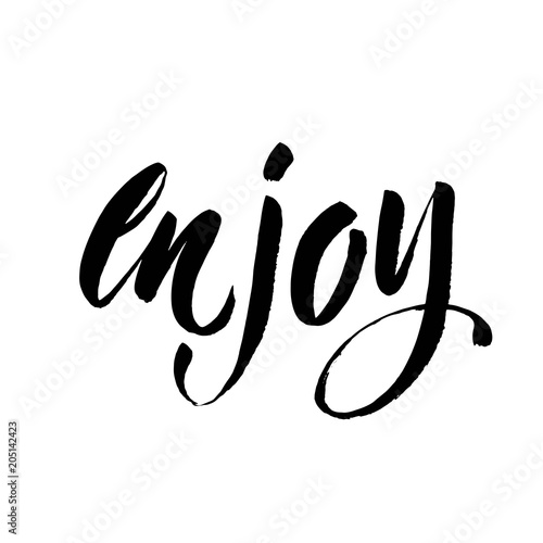 ENJOY calligraphy. Hand drawing lettering illustration. Enjoy lettering design, love and romantic quote. Modern brush calligraphy. Isolated on white background.