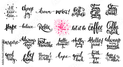 Hand drawn different quotes set of lettering phrases isolated on the white background. Fun brush ink vector illustration for banners, greeting card, photo overlays.