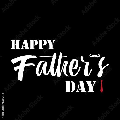 Happy Father s Day greeting card. Vector illustration.