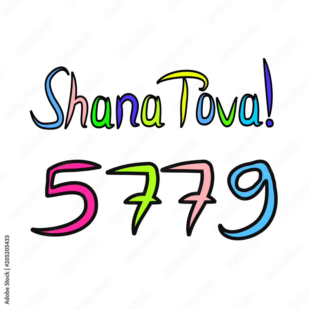 Obraz premium Rosh Hashanah. Sketch, doodle, hand draw. Lettering inscription translated Shana Tova Happy Rosh Hashanah. 5779 Vector illustration on isolated background.