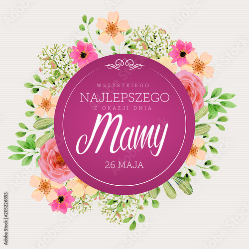 Dzień Matki 26 Maja - kartka z kwiatami oraz napisem "Wszystkiego najlepszego z okazji dnia Mamy"