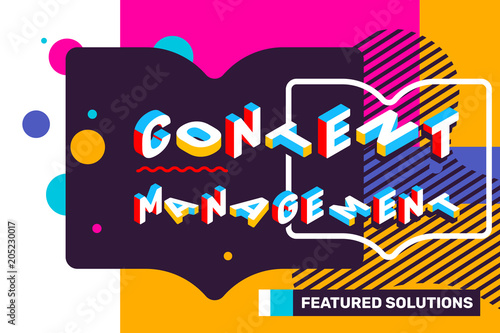 Content management concept on bright color background with abstract element. Vector creative horizontal illustration of 3d word lettering typography.