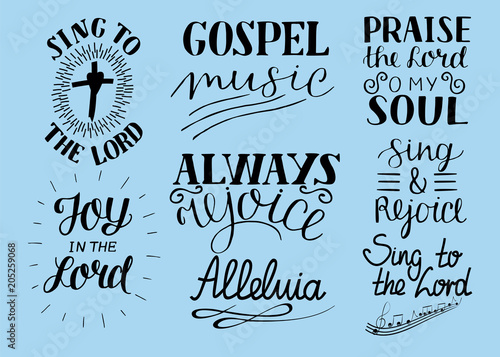 Set of 8 Hand lettering christian quotes Sing to the Lord. Alleluia. Always rejoice. Praise o my soul. Gospel music.