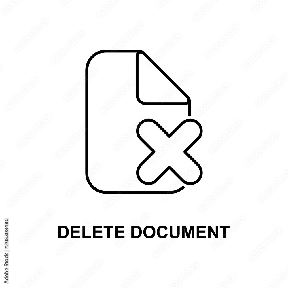 delete document icon. Element of simple web icon with name for mobile concept and web apps. Thin line delete document icon can be used for web and mobile delete document icon. Element of simple web icon with name for mobile concept and web apps. Thin line delete document icon can be used for web and mobile