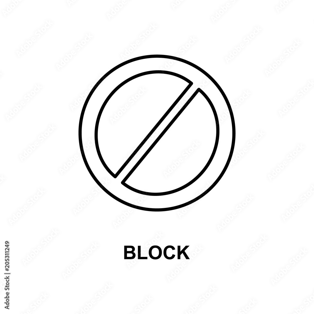 block sign icon. Element of simple web icon with name for mobile concept and web apps. Thin line block sign icon can be used for web and mobile block sign icon. Element of simple web icon with name for mobile concept and web apps. Thin line block sign icon can be used for web and mobile