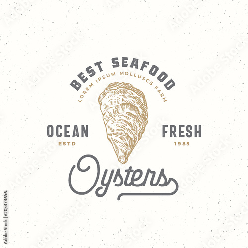 Ocean Fresh Oysters Abstract Vector Sign, Symbol or Logo Template. Hand Drawn Shellfish Mollusc with Premium Retro Typography. Vintage Vector Emblem Concept.
