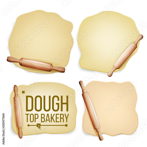 Dough Set Vector. Wooden Rolling Pin. Fresh Raw. Tasty. Top View. Preparing Tool. Design Element. Dough For Pizza Or Bread. Isolated Realistic Illustration