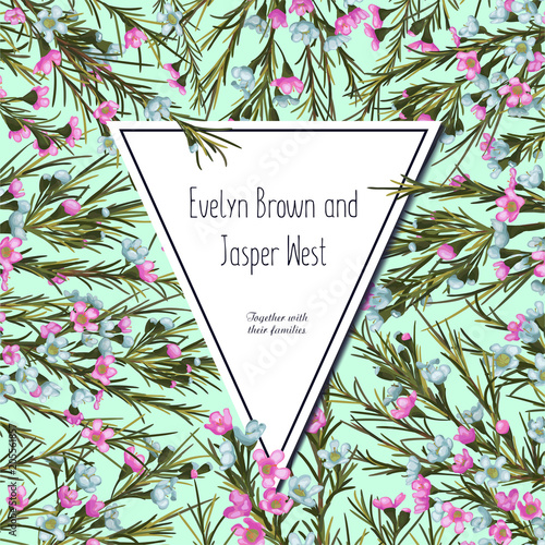Vector wedding invitation with wax flowers on a turquoise background with a triangular frame for text. A beautiful rustic pattern