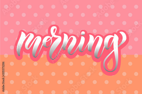 Vector word morning for t shirt print pulover souvenirs notebook card blog icon