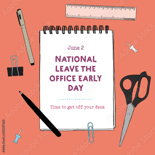 National Leave The Office Early Day - Funny Unofficial Holiday Collection June