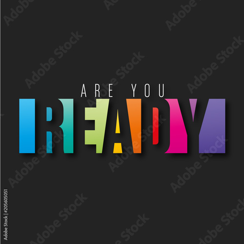 are you ready