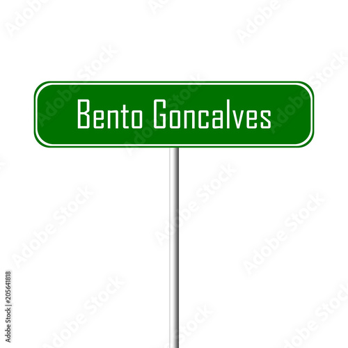 Bento Goncalves Town sign - place-name sign photo