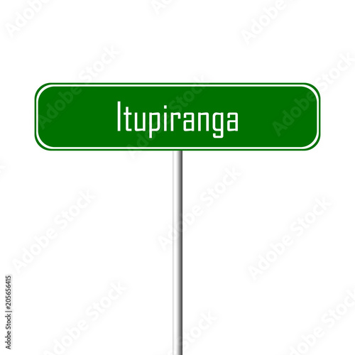 Itupiranga Town sign - place-name sign