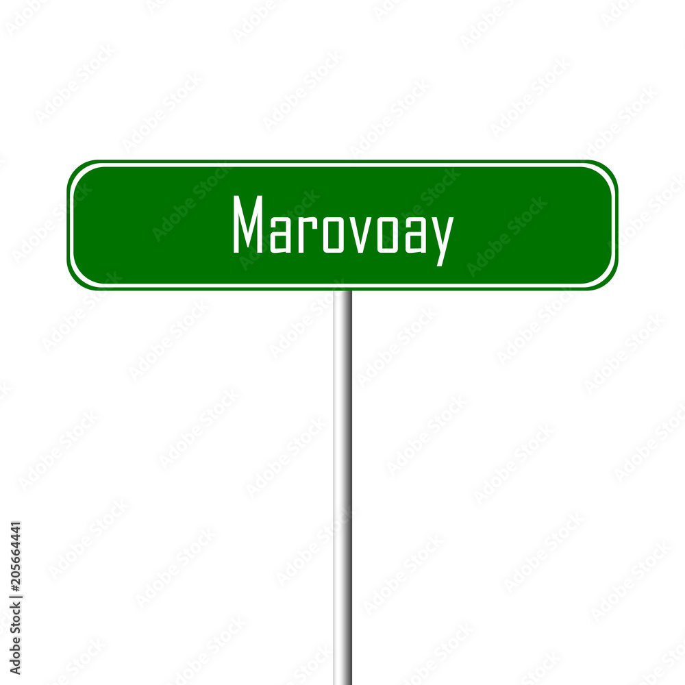 Marovoay Town sign - place-name sign Marovoay Town sign - place-name sign