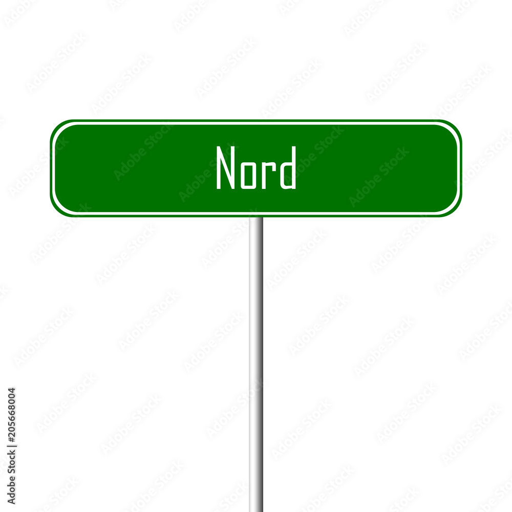 Nord Town sign - place-name sign Nord Town sign - place-name sign
