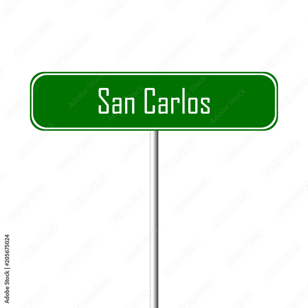 San Carlos Town sign - place-name sign San Carlos Town sign - place-name sign
