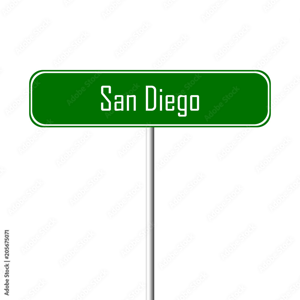 San Diego Town sign - place-name sign San Diego Town sign - place-name sign